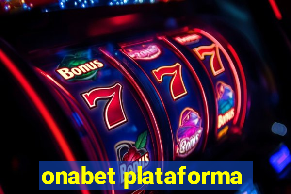 onabet plataforma